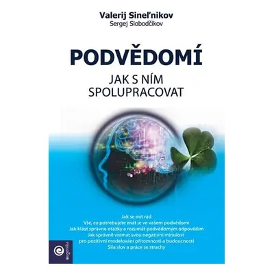 Podvědomí - Jak s ním spolupracovat - Valerij Sinelnikov