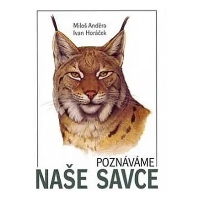 Poznáváme naše savce - Miloš Anděra