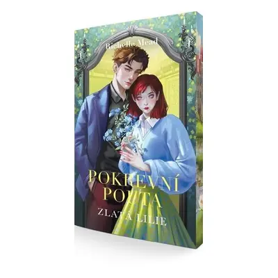 Pokrevní pouta 2 - Zlatá lilie - Richelle Mead