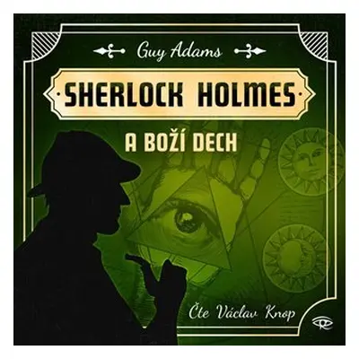 Sherlock Holmes a Boží dech - CDmp3 (Čte Václav Knop) - Guy Adams