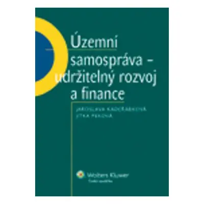 Územní samospráva - udržitelný rozvoj a - Jaroslava Kadeřábková