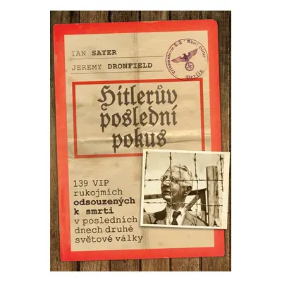 Hitlerův poslední pokus - Jeremy Dronfield