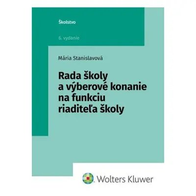 Rada školy a výberové konanie na funkciu riaditeľa školy - Mária Stanislavová