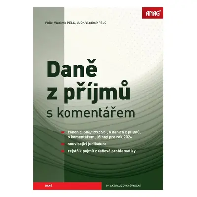 ANAG Daně z příjmů s komentářem 2024 - Vladimír Pelc