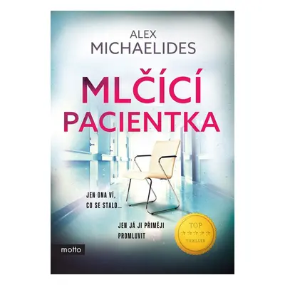 Mlčící pacientka, 2. vydání - Alex Michaelides