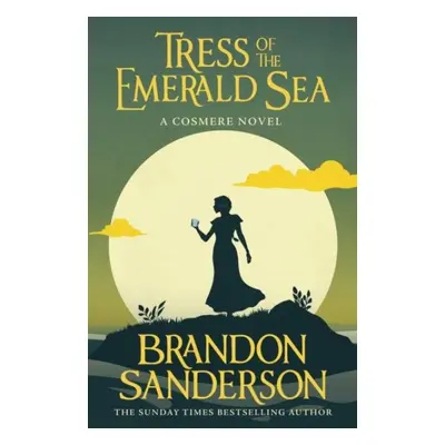 Tress of the Emerald Sea: A Cosmere Novel - Brandon Sanderson