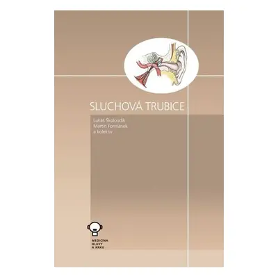 Sluchová trubice - Lukáš Školoudík