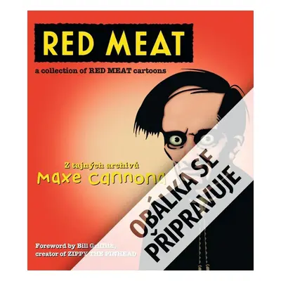 Red meat, kniha čtvrtá - Max Cannon