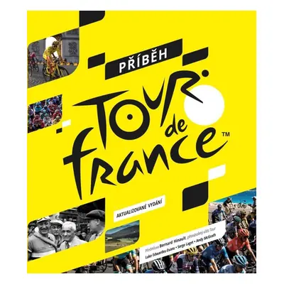 Příběh Tour de France, 3. vydání - Luke Edwardes-Evans