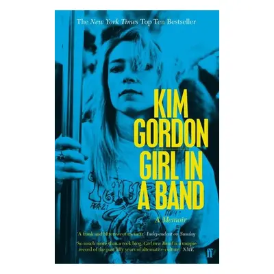 Girl in a Band. A memoir - Kim Gordon