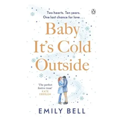 Baby It's Cold Outside - Emily Bell