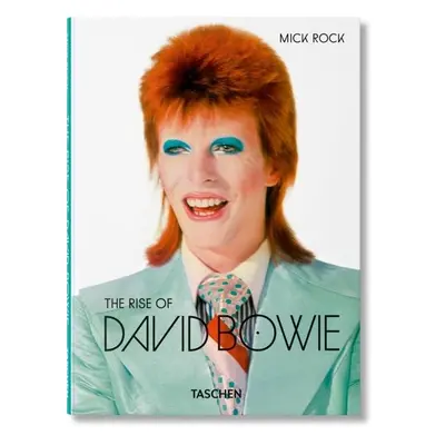 Mick Rock. The Rise of David Bowie. 1972–1973 - Barney Hoskyns