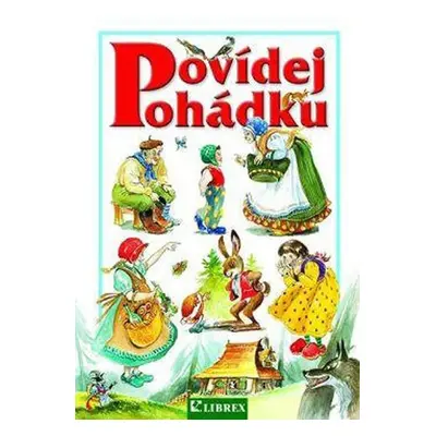 Povídej pohádku, 1. vydání - Dagmar Košková