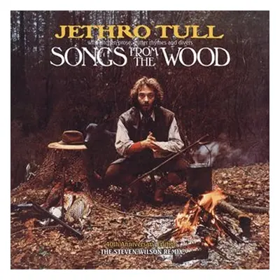 Songs From The Wood - Jethro Tull