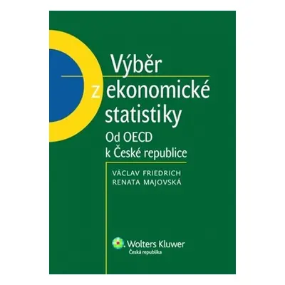 Výběr z ekonomické statistiky: Od OECD k České republice - Václav Friedrich