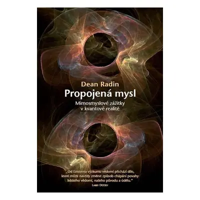 Propojená mysl - Dean Radin