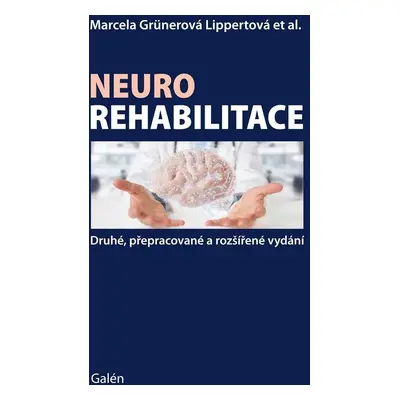 Neurorehabilitace - Lippertová Marcela Grünerová