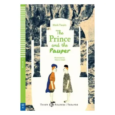 Young ELI Readers 4/A2: The Prince and The Pauper + Downloadable Multimedia - Mark Twain