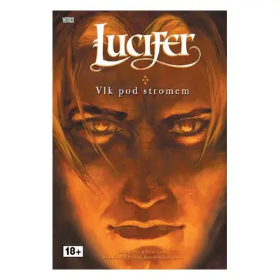 Lucifer 8 - Vlk pod stromem - Mike Carey