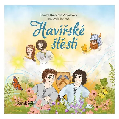 Havířské štěstí - Sandra Dražilová Zlámalová