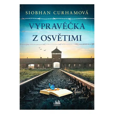 Vypravěčka z Osvětimi - Siobhan Curham