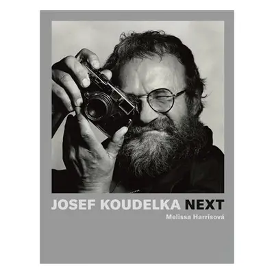 Josef Koudelka: Next - Melissa Harrisonová