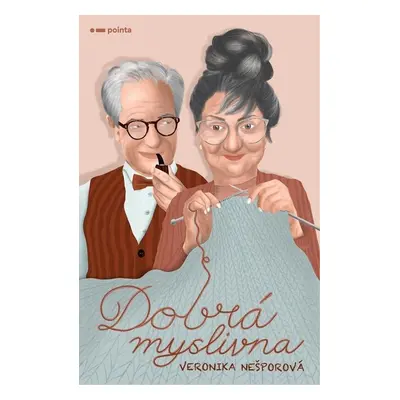 Dobrá myslivna, 2. vydání - Veronika Nešporová