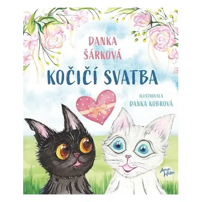 Kočičí svatba - Danka Šárková