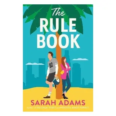 The Rule Book: The highly anticipated follow up to the TikTok sensation, THE CHEAT SHEET! - Sara