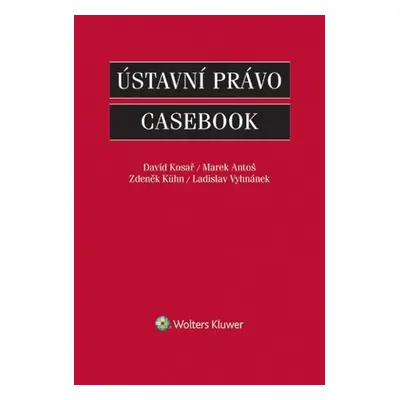 Ústavní právo: Casebook - David Kosař