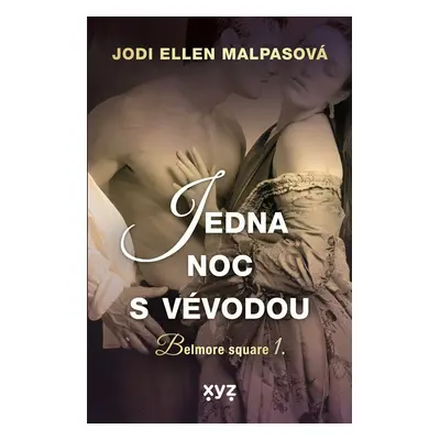 Jedna noc s vévodou (Belmore square 1) - Jodi Ellen Malpas