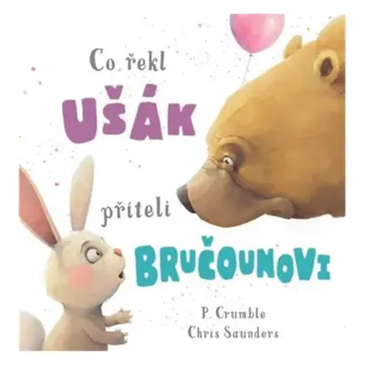 Co řekl ušák příteli bručounovi - Chris Saunders