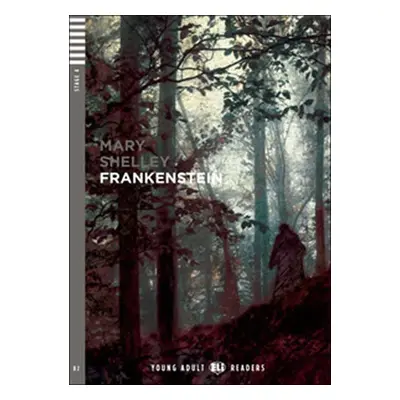 Young Adult ELI Readers 4/B2: Frankenstein+CD - Mary Wollstonecraft Shelley