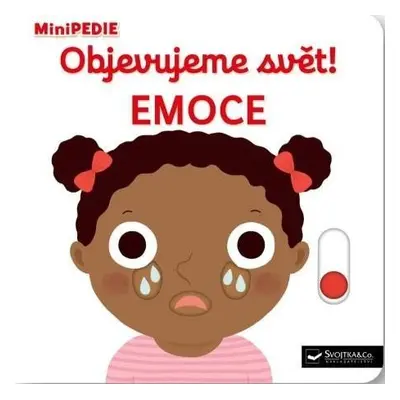 MiniPEDIE Objevujeme svět! Emoce - Nathalie Choux