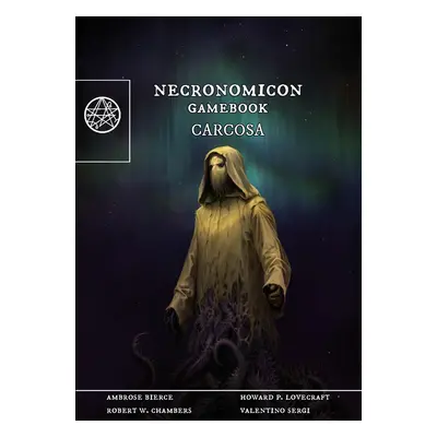 Carcosa (Necronomicon gamebook 2) - Valentino Sergi