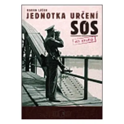 Jednotka určení SOS - díl druhý - Radan Lášek