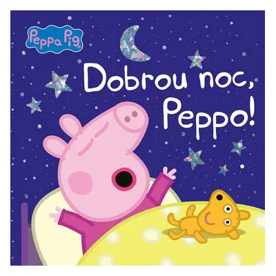 Peppa Pig - Dobrou noc, Peppo! - Kolektiv autorů