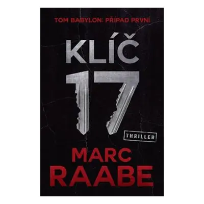 Klíč 17 - Marc Raabe