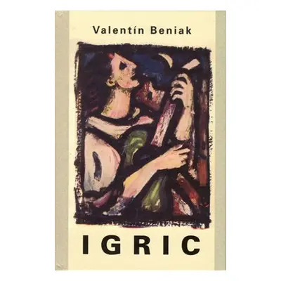 Igric - Valentín Beniak