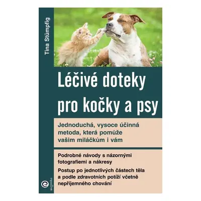 Léčivé doteky pro kočky a psy - Tina Stümpfig