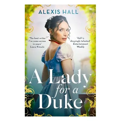 A Lady For a Duke - Alexis Hall