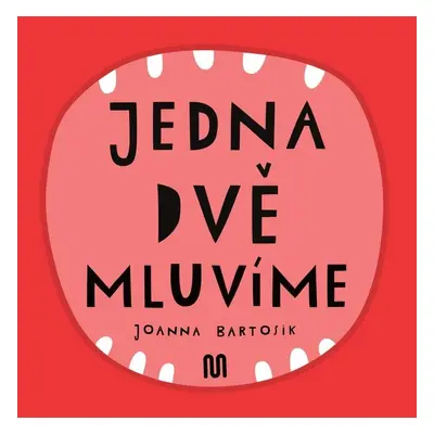 Jedna, dvě - Mluvíme - Joanna Bartosik