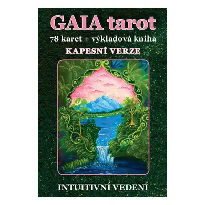 GAIA tarot - Kapesní verze (78 karet + výkladová kniha) - Veronika Kovářová