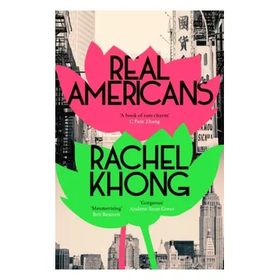 Real Americans - Rachel Khong