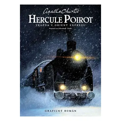 Hercule Poirot: Vražda v Orient-expresu - Agatha Christie