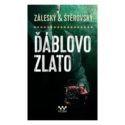 Ďáblovo zlato - Lukáš Štěrovský