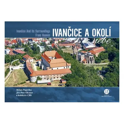 Ivančice a okolí z nebe - Milan Paprčka