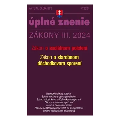 Aktualizácia III/1 2024 – Sociálne poistenie a starobné dôchodkové sporenie