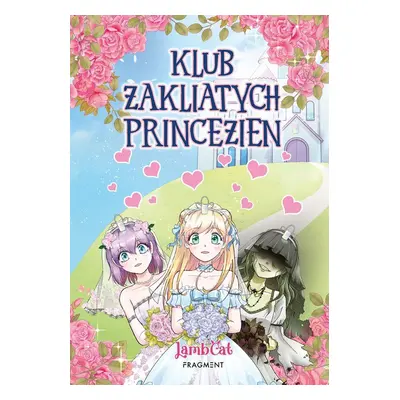 Klub zakliatych princezien 1 - LambCat