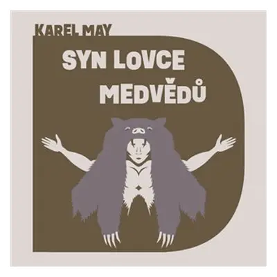 Syn lovce medvědů - CDmp3 (Čte Pavel Soukup) - Karel May